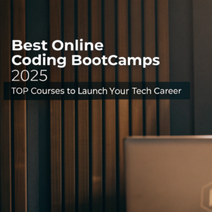 Best Online Coding Bootcamps 2025: Top Courses to Launch Your Tech Career