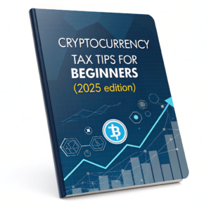 Cryptocurrency Tax Tips for Beginners (2025 Edition)